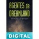Agentes de Dreamland Caitlín R. Kiernan