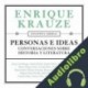 Audiolibro Personas e ideas Enrique Krauze