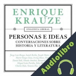 Audiolibro Personas e ideas Enrique Krauze