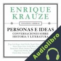 Audiolibro Personas e ideas Enrique Krauze