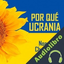 Audiolibro Por qué Ucrania Noam Chomsky