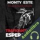 Audiolibro Traficante de Esperanza Monty Esté