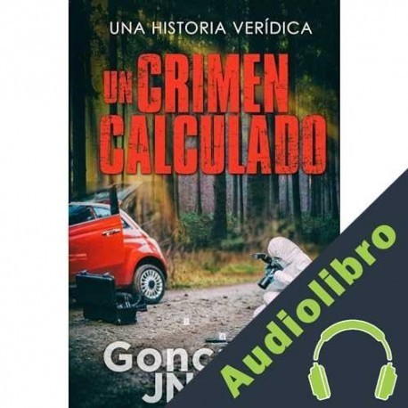 Audiolibro Un Crimen Calculado Gonçalo JN Dias