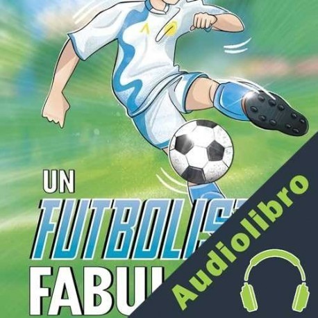 Audiolibro Un futbolista fabuloso Jake Maddox