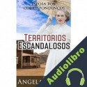 Audiolibro Territorios Escandalosos Angela K. West
