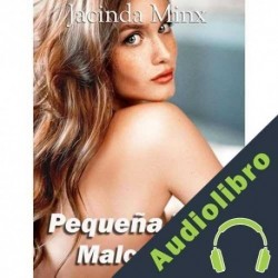 Audiolibro Pequeña Puta Malcriada Jacinda Minx
