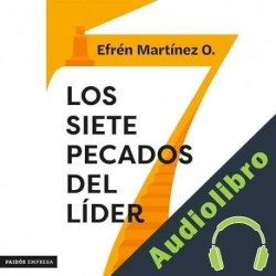 Audiolibro Los 7 pecados del líder Efrén Martínez
