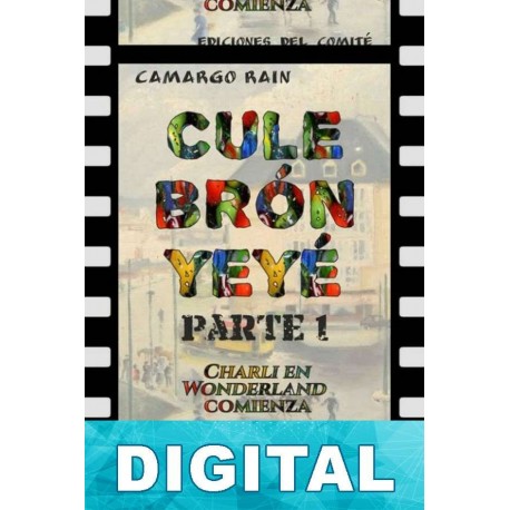 Culebrón yeyé 1. Charli en Wonderland comienza Camargo Rain