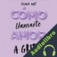 Audiolibro A gritos Alina Not