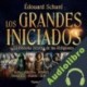 Audiolibro Los Grandes Iniciados Édouard Schuré