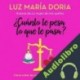 Audiolibro ¿Cuánto te pesa lo que te pasa? Luz María Doria