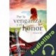 Audiolibro Por la venganza y el honor Isabella Abad