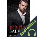 Audiolibro Príncipe Salvaje Kelsie Calloway