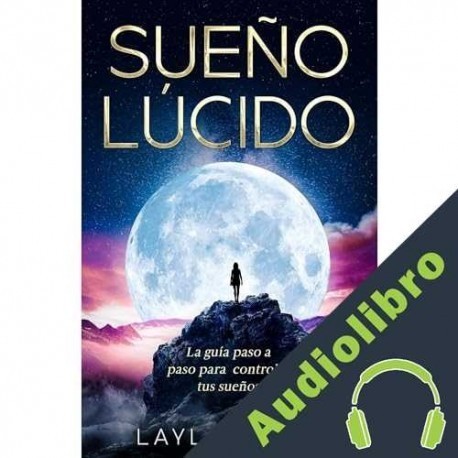 Audiolibro Sueño Lúcido Layla Moon