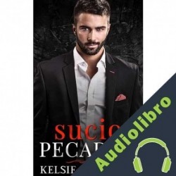 Audiolibro Sucio Pecador Kelsie Calloway