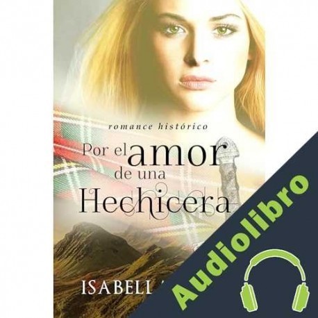 Audiolibro Por el amor de una hechicera Isabella Abad