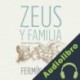 Audiolibro Zeus y familia Fermín Bocos