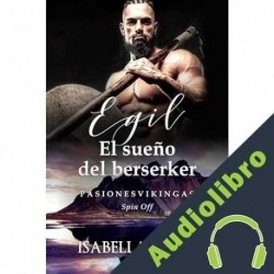 Audiolibro EGil. El sueño del berserker. Isabella Abad