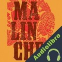 Audiolibro Malinche José Luis Trueba Lara