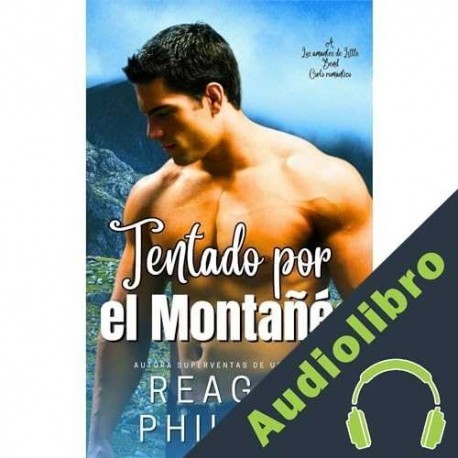 Audiolibro Tentado por el Montañés Reagan Phillips