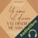 Audiolibro Yo amo el dinero y el dinero me ama a mí María José Flaqué