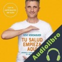 Audiolibro Tu salud empieza aquí Xevi Verdaguer