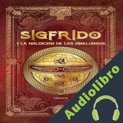 Audiolibro Sigfrido y la maldición de los Nibelungos David Domínguez