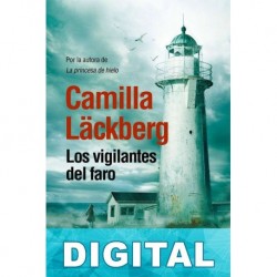Los vigilantes del faro Camilla Lackberg