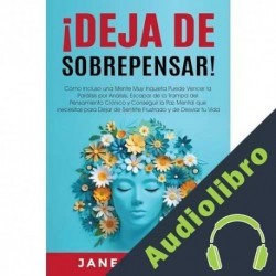Audiolibro ¡Deja de Sobrepensar! Jane Kennedy