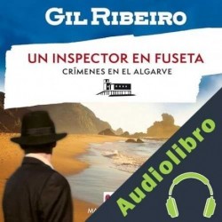 Audiolibro Un inspector en Fuseta Gil Ribeiro