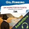 Audiolibro Un inspector en Fuseta Gil Ribeiro