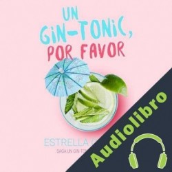 Audiolibro Un gintonic, por favor Estrella Correa