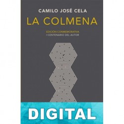 La colmena (Edición Conmemorativa I Centenario del autor) Camilo José Cela