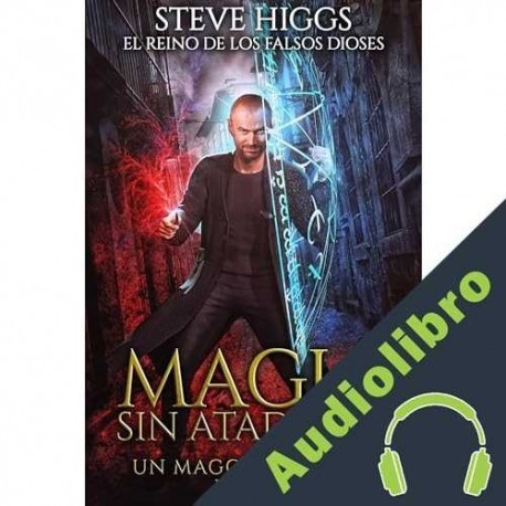 Audiolibro Magia sin ataduras Steve Higgs