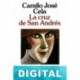 La cruz de San Andrés Camilo José Cela