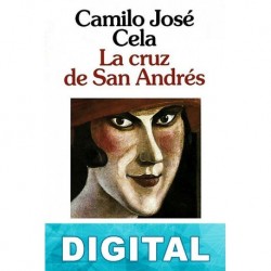 La cruz de San Andrés Camilo José Cela