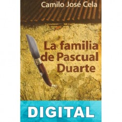 La familia de Pascual Duarte Camilo José Cela