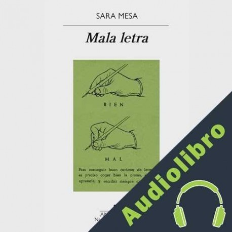 Audiolibro Mala letra Sara Mesa