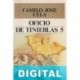 Oficio de tinieblas 5 Camilo José Cela