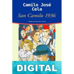 San Camilo 1936 Camilo José Cela