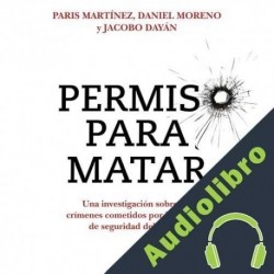 Audiolibro Permiso para matar Paris Martínez