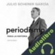 Audiolibro Periodismo para la historia Julio Scherer García