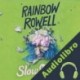 Audiolibro Slow Dance Rainbow Rowell