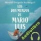 Audiolibro Los dos mundos de Mario Luis Manuel Delgado