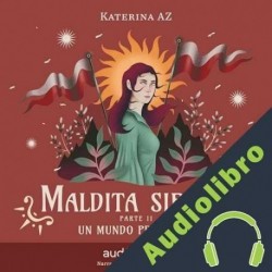 Audiolibro Un mundo peligroso Kath Azpiri
