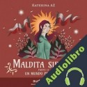 Audiolibro Un mundo peligroso Kath Azpiri
