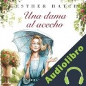 Audiolibro Una dama al acecho Esther Hatcher