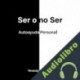 Audiolibro Ser o no Ser: Autoayuda Personal Yerandy Lopez