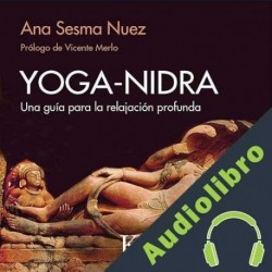 Audiolibro Yoga-Nidra Ana Sesma Nuez