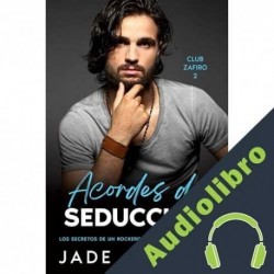 Audiolibro Acordes de Seducción Jade Christy